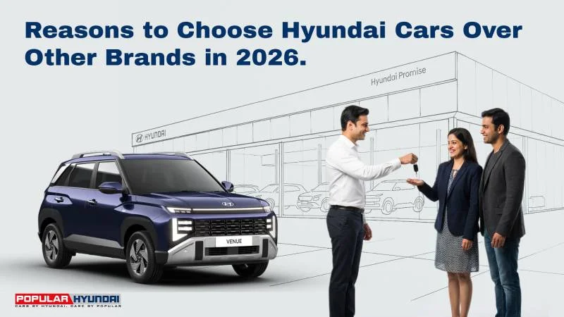 Designed for Modern Lives: Why Hyundai Stands Ahead in 2026